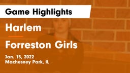 Harlem  vs Forreston  Girls Game Highlights - Jan. 15, 2022