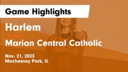 Harlem  vs Marian Central Catholic  Game Highlights - Nov. 21, 2023