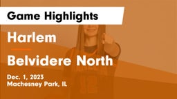 Harlem  vs Belvidere North  Game Highlights - Dec. 1, 2023