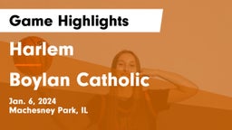 Harlem  vs Boylan Catholic  Game Highlights - Jan. 6, 2024