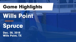 Wills Point  vs Spruce  Game Highlights - Dec. 28, 2018