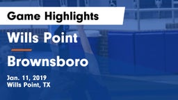 Wills Point  vs Brownsboro  Game Highlights - Jan. 11, 2019