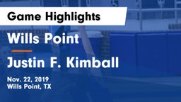 Wills Point  vs Justin F. Kimball  Game Highlights - Nov. 22, 2019