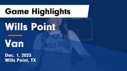Wills Point  vs Van  Game Highlights - Dec. 1, 2023