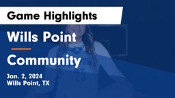 Wills Point  vs Community  Game Highlights - Jan. 2, 2024