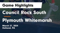 Council Rock South  vs Plymouth Whitemarsh  Game Highlights - March 27, 2024