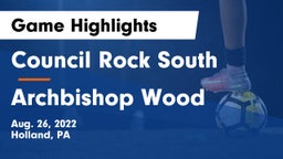 Council Rock South  vs Archbishop Wood  Game Highlights - Aug. 26, 2022