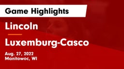 Lincoln  vs Luxemburg-Casco  Game Highlights - Aug. 27, 2022