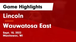 Lincoln  vs Wauwatosa East  Game Highlights - Sept. 10, 2022