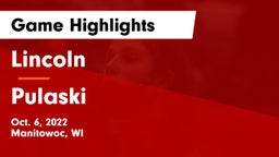 Lincoln  vs Pulaski  Game Highlights - Oct. 6, 2022