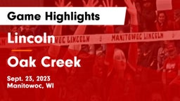 Lincoln  vs Oak Creek  Game Highlights - Sept. 23, 2023