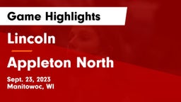 Lincoln  vs Appleton North  Game Highlights - Sept. 23, 2023