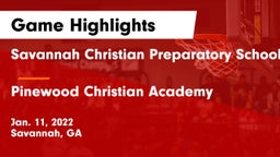 Savannah Christian Preparatory School vs Pinewood Christian Academy Game Highlights - Jan. 11, 2022