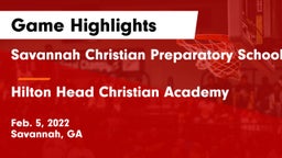 Savannah Christian Preparatory School vs Hilton Head Christian Academy Game Highlights - Feb. 5, 2022