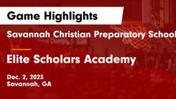 Savannah Christian Preparatory School vs Elite Scholars Academy  Game Highlights - Dec. 2, 2023
