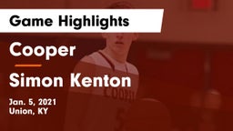 Cooper  vs Simon Kenton  Game Highlights - Jan. 5, 2021