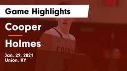 Cooper  vs Holmes  Game Highlights - Jan. 29, 2021