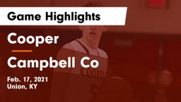 Cooper  vs Campbell Co Game Highlights - Feb. 17, 2021