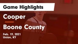 Cooper  vs Boone County  Game Highlights - Feb. 19, 2021