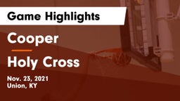Cooper  vs Holy Cross  Game Highlights - Nov. 23, 2021