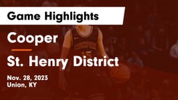 Cooper  vs St. Henry District  Game Highlights - Nov. 28, 2023