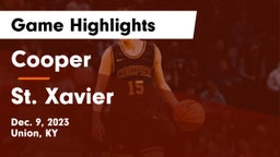 Cooper  vs St. Xavier  Game Highlights - Dec. 9, 2023