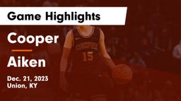 Cooper  vs Aiken  Game Highlights - Dec. 21, 2023