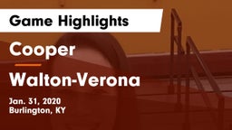 Cooper  vs Walton-Verona  Game Highlights - Jan. 31, 2020