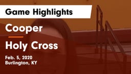 Cooper  vs Holy Cross  Game Highlights - Feb. 5, 2020