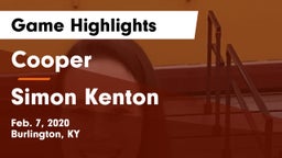 Cooper  vs Simon Kenton  Game Highlights - Feb. 7, 2020