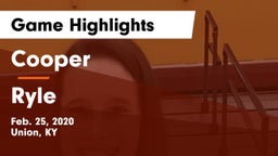 Cooper  vs Ryle  Game Highlights - Feb. 25, 2020