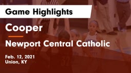 Cooper  vs Newport Central Catholic  Game Highlights - Feb. 12, 2021
