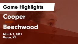 Cooper  vs Beechwood  Game Highlights - March 2, 2021