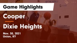 Cooper  vs Dixie Heights  Game Highlights - Nov. 30, 2021