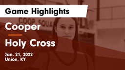 Cooper  vs Holy Cross  Game Highlights - Jan. 21, 2022