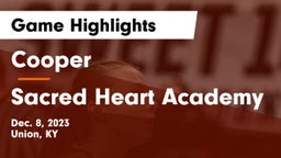Cooper  vs Sacred Heart Academy Game Highlights - Dec. 8, 2023