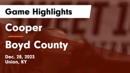 Cooper  vs Boyd County  Game Highlights - Dec. 28, 2023