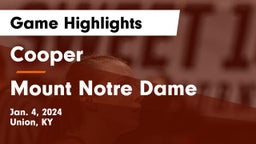 Cooper  vs Mount Notre Dame  Game Highlights - Jan. 4, 2024