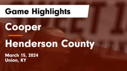 Cooper  vs Henderson County  Game Highlights - March 15, 2024