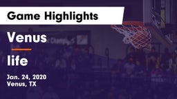 Venus  vs life Game Highlights - Jan. 24, 2020