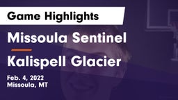 Missoula Sentinel  vs Kalispell Glacier  Game Highlights - Feb. 4, 2022