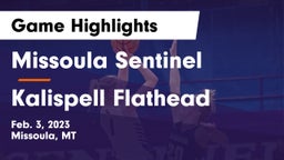 Missoula Sentinel  vs Kalispell Flathead  Game Highlights - Feb. 3, 2023