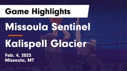 Missoula Sentinel  vs Kalispell Glacier  Game Highlights - Feb. 4, 2023