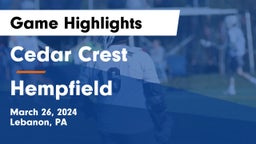 Cedar Crest  vs Hempfield  Game Highlights - March 26, 2024