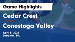 Cedar Crest  vs Conestoga Valley  Game Highlights - April 5, 2024