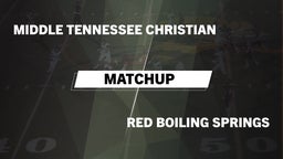 Matchup: Middle Tennessee Chr vs. Red Boiling Springs  2016