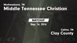 Matchup: Middle Tennessee Chr vs. Clay County  2016
