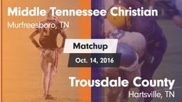Matchup: Middle Tennessee Chr vs. Trousdale County  2016