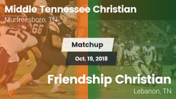 Matchup: Middle Tennessee Chr vs. Friendship Christian  2018