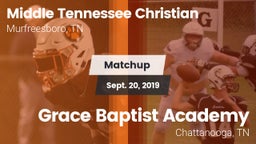 Matchup: Middle Tennessee Chr vs. Grace Baptist Academy  2019